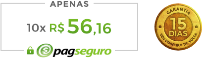 Pagamento Apenas 10x de R$ 56,16