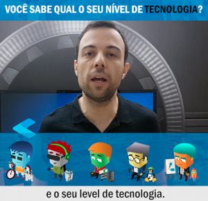 SEU NIVEL DE TECNOLOGIA